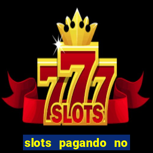 slots pagando no cadastro saque free 2024 facebook